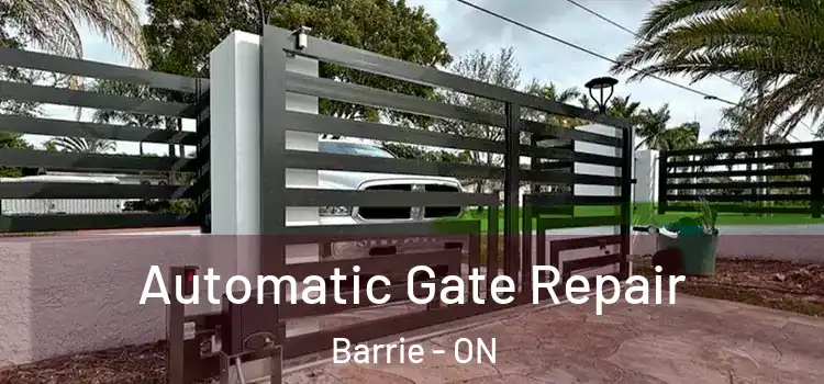  Automatic Gate Repair Barrie - ON