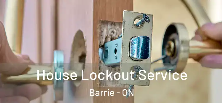  House Lockout Service Barrie - ON