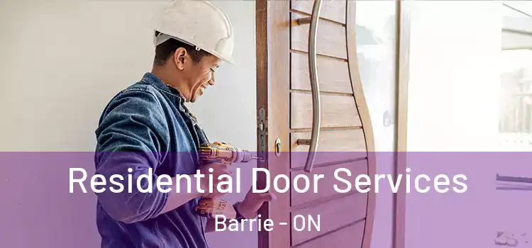  Residential Door Services Barrie - ON